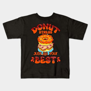 Donut Stress Best  Teachers Testing Day Kids T-Shirt